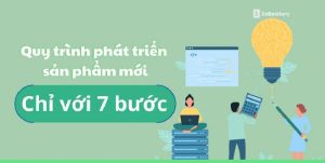 Đổi mới sản phẩm là giải pháp cốt lõi để doanh nghiệp thích ứng với sự thay đổi của thị trường.
